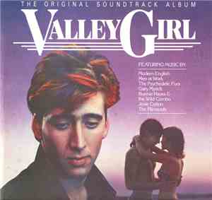 Various - Valley Girl (The Original Soundtrack Album)