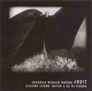 Zlozvuk Sound System & DJ Al-Tchajan - Faust