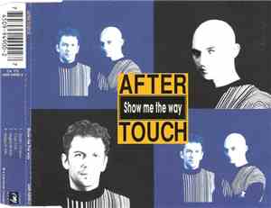 After Touch  - Show Me The Way