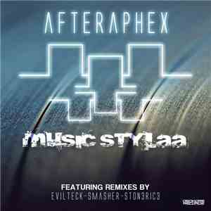 Afteraphex - Music Stylaa