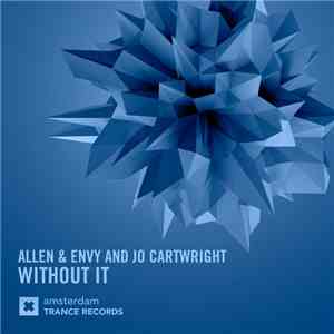 Allen & Envy And Jo Cartwright - Without It