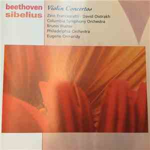 Beethoven, Sibelius, Zino Francescatti, David Oistrach, Bruno Walter, Eugen ...