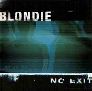 Blondie - No Exit
