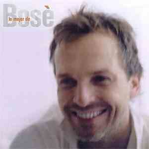 Bosè - Lo Mejor De Bosè