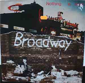 Broadway  - Nothing Is Easy
