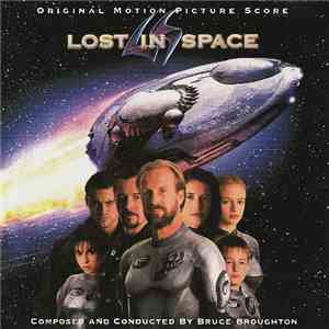 Bruce Broughton - Lost In Space (Original Motion Picture Score)