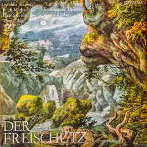 Carl Maria von Weber - Der Freischütz (Opernquerschnitt)