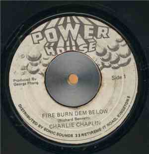 Charlie Chaplin  - Fire Burn Dem Below