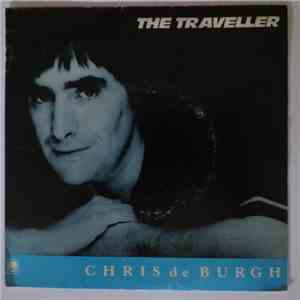 Chris de Burgh - The Traveller