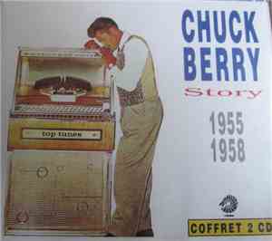Chuck Berry - Story 1955-1958
