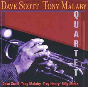Dave Scott  / Tony Malaby - The Dave Scott Tony Malaby Quartet