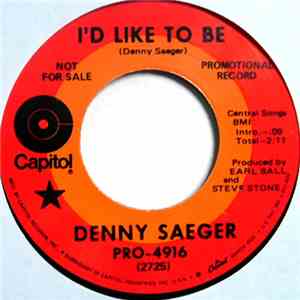 Denny Saeger - I'd Like To Be / Leavin' You