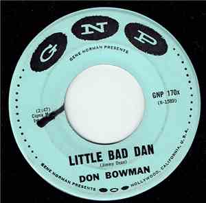 Don Bowman - Little Bad Dan / Igmoo