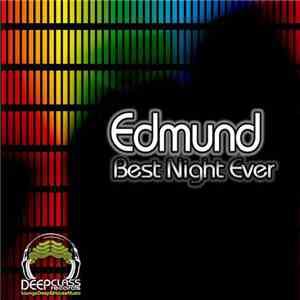 Edmund - Best Night Ever