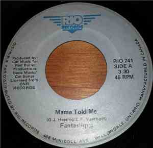 Fantastique - Mama Told Me
