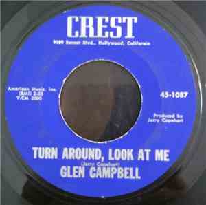 Glen Campbell - Turn Around, Look At Me / Brenda