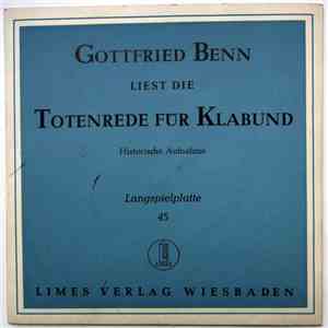 Gottfried Benn - Totenrede Für Klabund