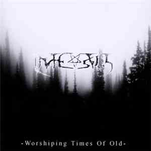 Infestus  - Worshiping Times of Old