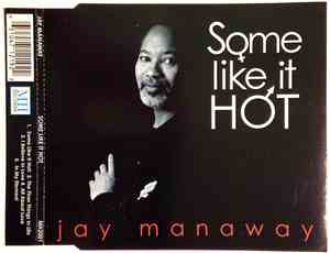 Jay Manaway - Some Like It Hot
