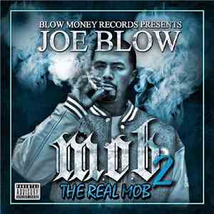 Joe Blow  - M.O.B. 2 The Real Mob
