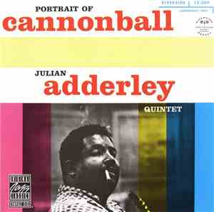Julian Adderley Quintet - Portrait Of Cannonball