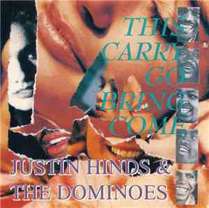 Justin Hinds & The Dominoes - This Carry Go Bring Come