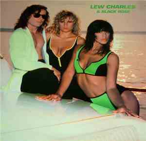 Lew Charles  & Black Rose  - Lonely Too Long