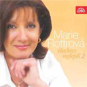Marie Rottrová - Všechno Nejlepší 2