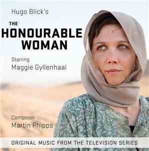Martin Phipps, Natalie Holt - The Honourable Woman (Original Music From The ...