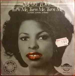 Mary Love - Turn Me, Turn Me, Turn Me