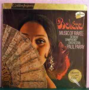 Maurice Ravel - Detroit Symphony Orchestra • Paul Paray - Bolero • Music Of ...