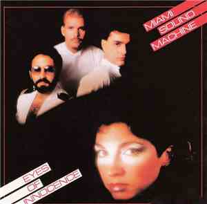 Miami Sound Machine - Eyes Of Innocence