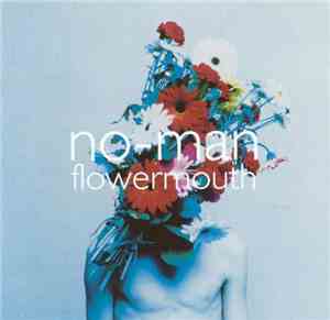 No-Man - Flowermouth