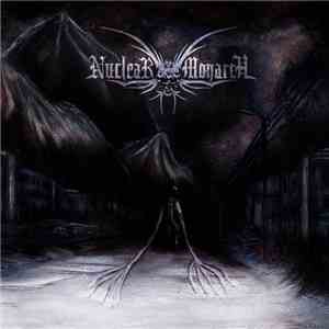 Nuclear Monarch - Eternal Walk