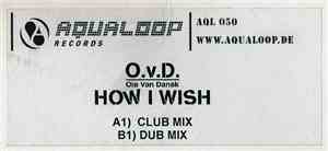Ole Van Dansk - How I Wish