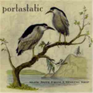 Portastatic - Slow Note From A Sinking Ship