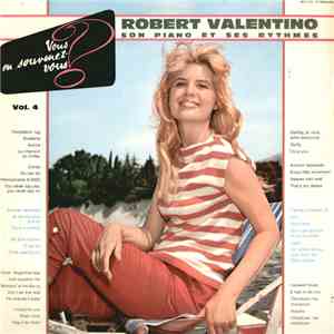 Robert Valentino - Vous En Souvenez-vous? (Vol. 4)