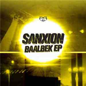 Sanxion - The Baalbek EP