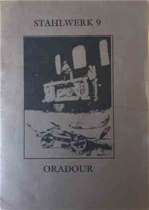 Stahlwerk 9 - Oradour