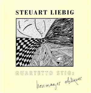 Steuart Liebig • Quartetto Stig - Hommages Obliques