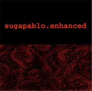 Sugapablo - Enhanced