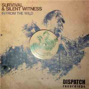 Survival & Silent Witness - In From The Wild (Plate 3)