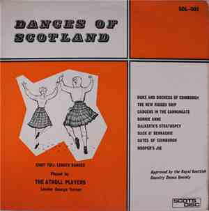 The Atholl Players Leader George Turner - Dances Of Scotland