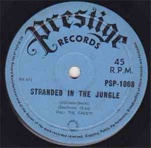 The Cadets - Stranded In The Jungle / I Want You