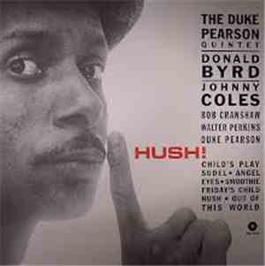 The Duke Pearson Quintet - Hush!