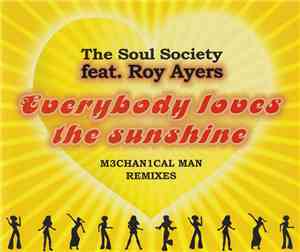 The Soul Society  Feat. Roy Ayers - Everybody Loves The Sunshine (M3chan1ca ...