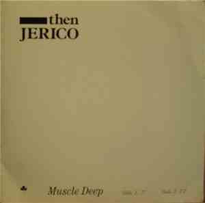 Then Jerico - Muscle Deep
