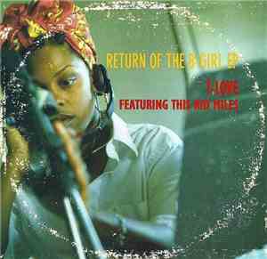 T-Love - Return Of The B-Girl EP