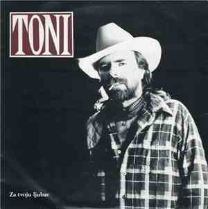 Toni - Za Tvoju Ljubav
