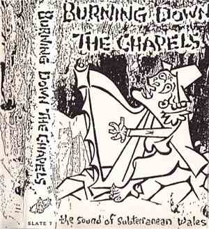 Various - Burning Down The Chapels / Yr Ysbryd Yn Y Bag Cysgu